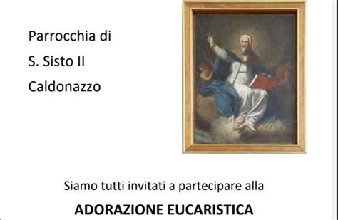 Agosto Adorazione Eucaristica Con Sr Chiara Curzel Parrocchie