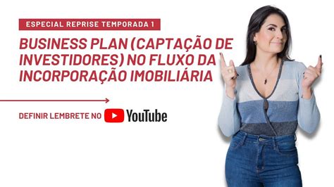 Business Plan Captação de Investidores no Fluxo da Incorporação