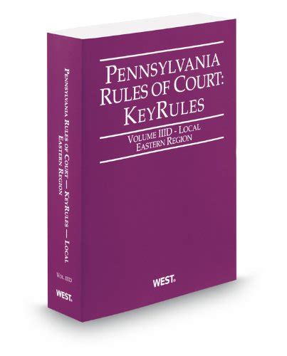 Pennsylvania Rules Of Court Local Eastern Keyrules 2012 Revised Ed