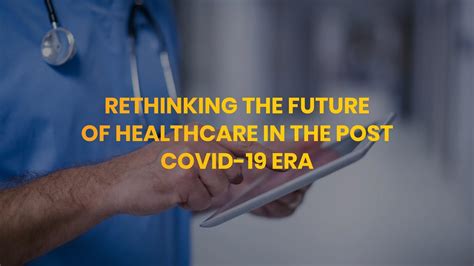 Rethinking The Future Of Healthcare The Futurist