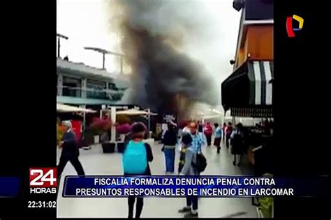 Incendio En Larcomar Denuncian Penalmente A Los Presuntos Responsables