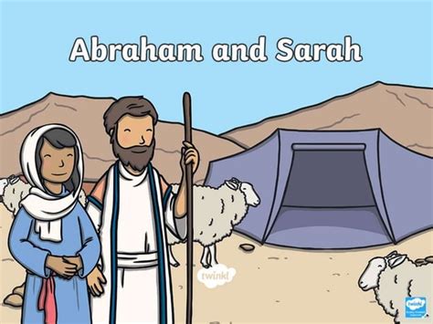 Abraham And Sarah Bible Story Powerpoint Ppt