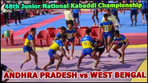 Andhra Pradesh Vs West Bengal Th Junior National Kabaddi