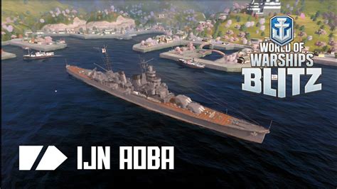 Lets Use Ijn Aoba World Of Warships Blitz Gameplay