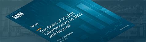 The State Of Icsot Cybersecurity In 2022 And Beyond Opswat