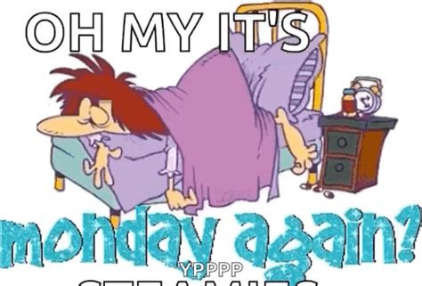 Monday Again I Hate Mondays GIF – Monday Again I Hate Mondays Cant Get Out Of Bed – discover and ...