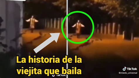 LA VIEJITA QUE BAILA HISTORIA YouTube