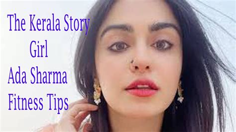 Ada Sharma Fitness Tips The Kerala Story Girl Fitness Adasharma