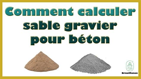 Comment Calculer Sable Gravier Pour B Ton Youtube