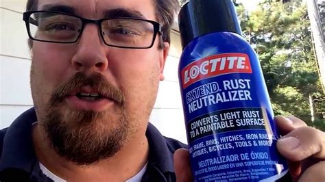 Loctite Extend Rust Neutralizer Review Youtube