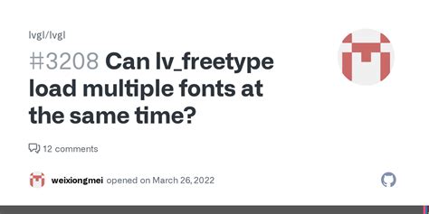 Can Lv Freetype Load Multiple Fonts At The Same Time Issue