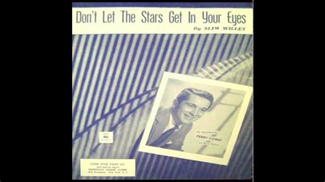 Don T Let The Stars Get In Your Eyes Perry Como W Tab YouTube