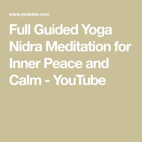 Full Guided Yoga Nidra Meditation For Inner Peace And Calm Youtube