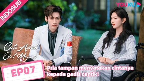 Cinta Adalah Obat Mujarab Love Is Panacea Ep Part Highlight