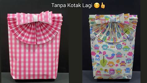 Cara Membungkus Kado Cara Bungkus Kado Unik Kreatif Tanpa Kotak