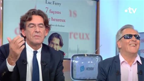 Le Bonheur Selon Gilbert Montagn Et Luc Ferry C L Hebdo