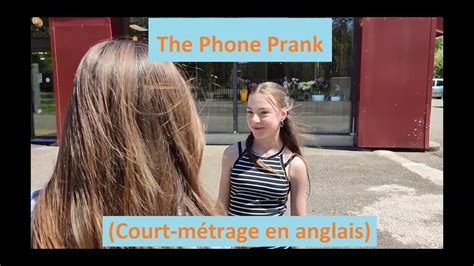 THE PHONE PRANK Abigail and Lola Court métrage pour le cours d