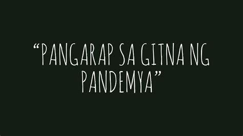 PANGARAP SA GITNA NG PANDEMYA Spoken Word Poetry By Anna Yhats YouTube