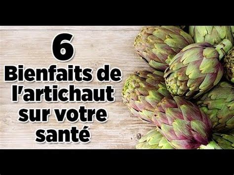 6 Bienfaits de lartichaut sur votre santé YouTube