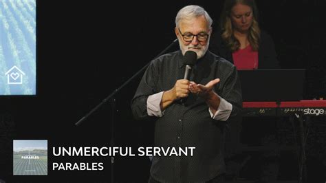 Unmerciful Servant Parables YouTube