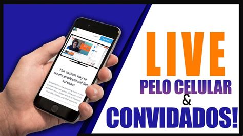 Como Fazer Live Pelo Celular No Youtube DOIS Ou MAIS Pessoas