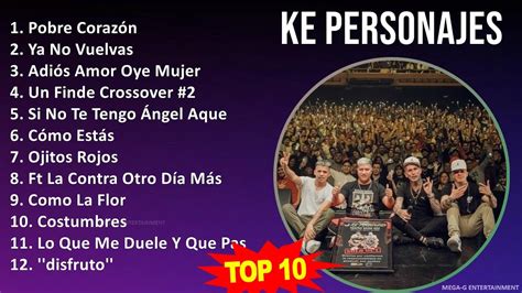 K E P E R S O N A J E S Mix Grandes Exitos Best Songs S Music