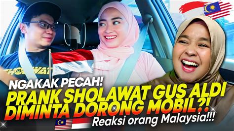 NGAKAK HABIS GUS ALDI PRANK SHOLAWAT DORONG MOBIL NYURUH TEMEN