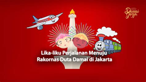 Lika Liku Perjalanan Menuju Rakornas Duta Damai Di Jakarta Duta Damai