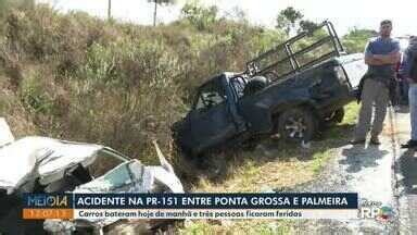 Meio Dia Paran Ponta Grossa Acidente Entre Carros Deixa Tr S