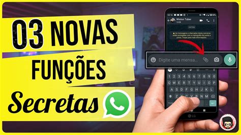 Voc Viu Novas Fun Es Secretas Do Aplicativo Whatsapp Youtube