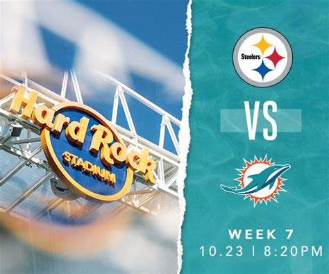 STEELERS VS. DOLPHINS - Hard Rock Stadium