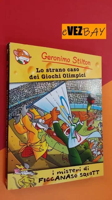 GERONIMO STILTON N 7 Lo Strano Caso Dei Giochi Olimpici 2004 Piemme