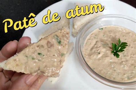 Patê simples de atum uma delícia rápida para seus lanches vem ver