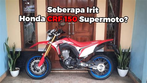 Test Seberapa Irit Honda Crf 150 Supermoto Mesin Standar Youtube