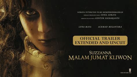 Official Trailer Extended And Uncut Suzzanna Malam Jumat Kliwon