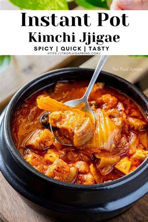 Instant Pot Kimchi Jjigae Kimchi Stew Two Plaid Aprons Recipe