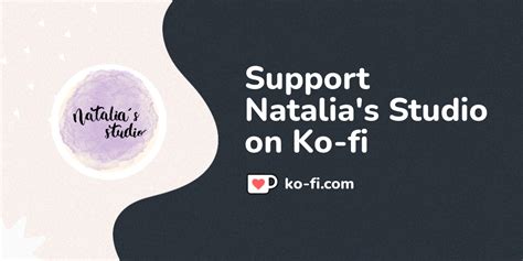 Buy Natalia's Studio a Coffee. ko-fi.com/natalias_studio - Ko-fi ️ ...