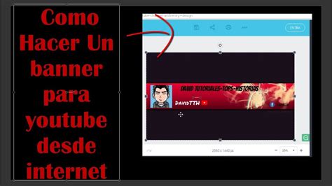 Como Hacer Una Banner Para Youtube Facil Rapido Y Gratis Sin Programas