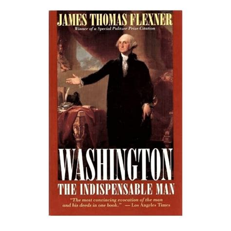 Washington The Indispensable Man The Shops At Mount Vernon