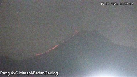 UPDATE Gunung Merapi 17 Mei 2021 Awan Panas Guguran Meluncur Sejauh 2