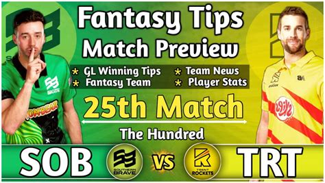 SOB Vs TRT Dream11 Team Prediction For 25th Match SOB Vs TRT 25th