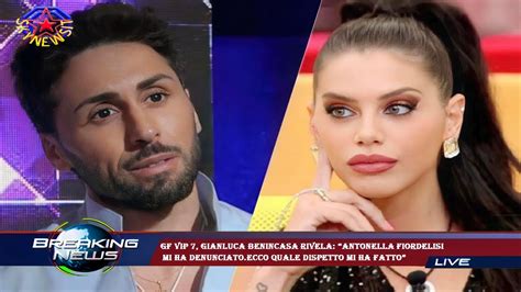 Gf Vip Gianluca Benincasa Rivela Antonella Fiordelisi Mi Ha