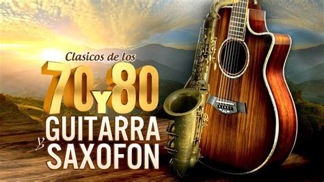 Clasicos De Los Y Musica Instrumental De Los Y Guitarra