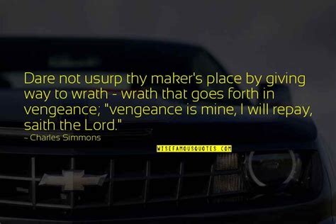 Vengeance Is Mine Quotes: top 19 famous quotes about Vengeance Is Mine