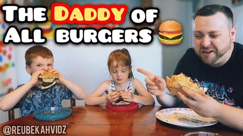 The Daddy Of All Burgers Fathers Day Challenge Youtube