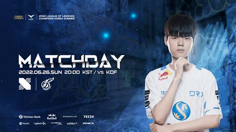 Match Preview 2022 Lck Summer Split Drx Vs Kdf Rdrxofficial