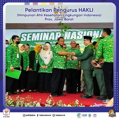 Pelantikan Pengurus Hakli Himpunan Ahli Kesehatan Lingkungan Indonesia Prov Jawa Barat Pd