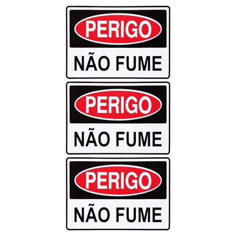 Combo Placas De Sinaliza O Perigo N O Fume X Acesso S F E