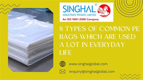 PLASTIC PE BAGS COMMON AND CREATIVE USES IN DAILY LIFE Singhal