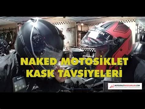 Naked Motosiklet Kask Tavsiyeleri Aslı Motosikletaksesuarlari